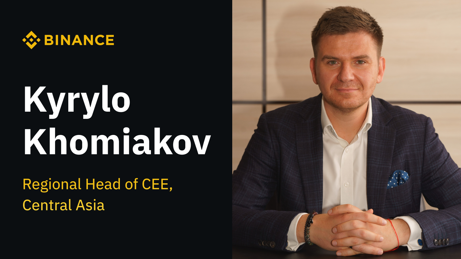 Binance appoints CEE General Manager Kyrylo Khomiakov as Regional Head for Central Asia