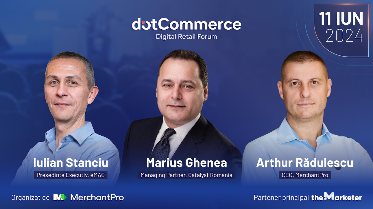 Iulian Stanciu, Marius Ghenea, Dumitru Nancu and many others will feature at the dotCommerce Digital Retail Forum on June 11th