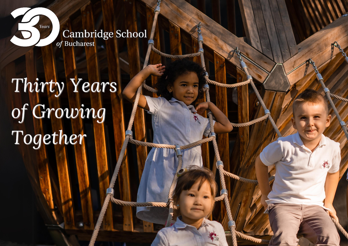 Cambridge School of Bucharest celebrates 30 years of growing together