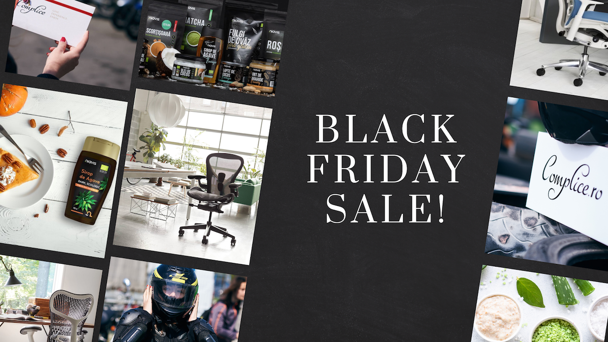 Black Friday 2024: Vegis.ro, Complice.ro, Niavis & Workspace Studio