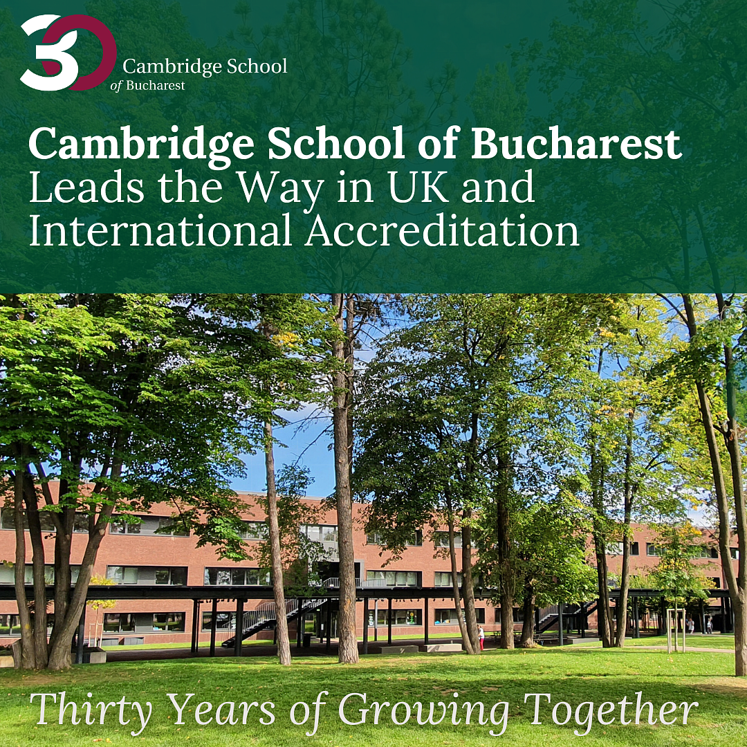 Cambridge School of Bucharest leads the way in UK and international accreditation