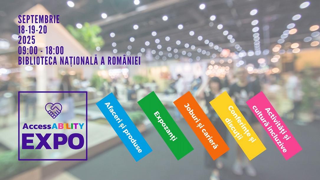Bucharest hosts AccessABILITY Expo in September, focus on disability inclusion